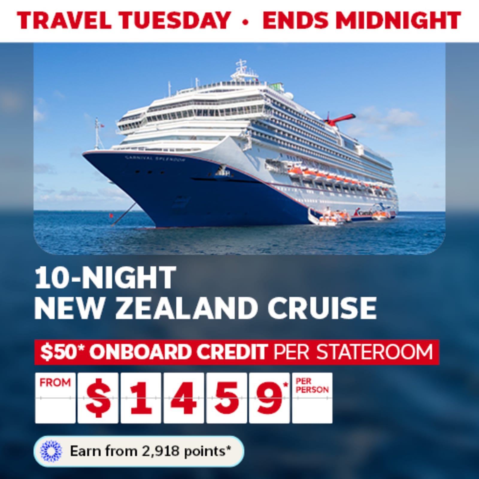 Travel Tuesday - ends midnight | 10-night New Zealand cruise. $50* onboard credit per stateroom | from $1,459* per person - earn from 2,918 points*