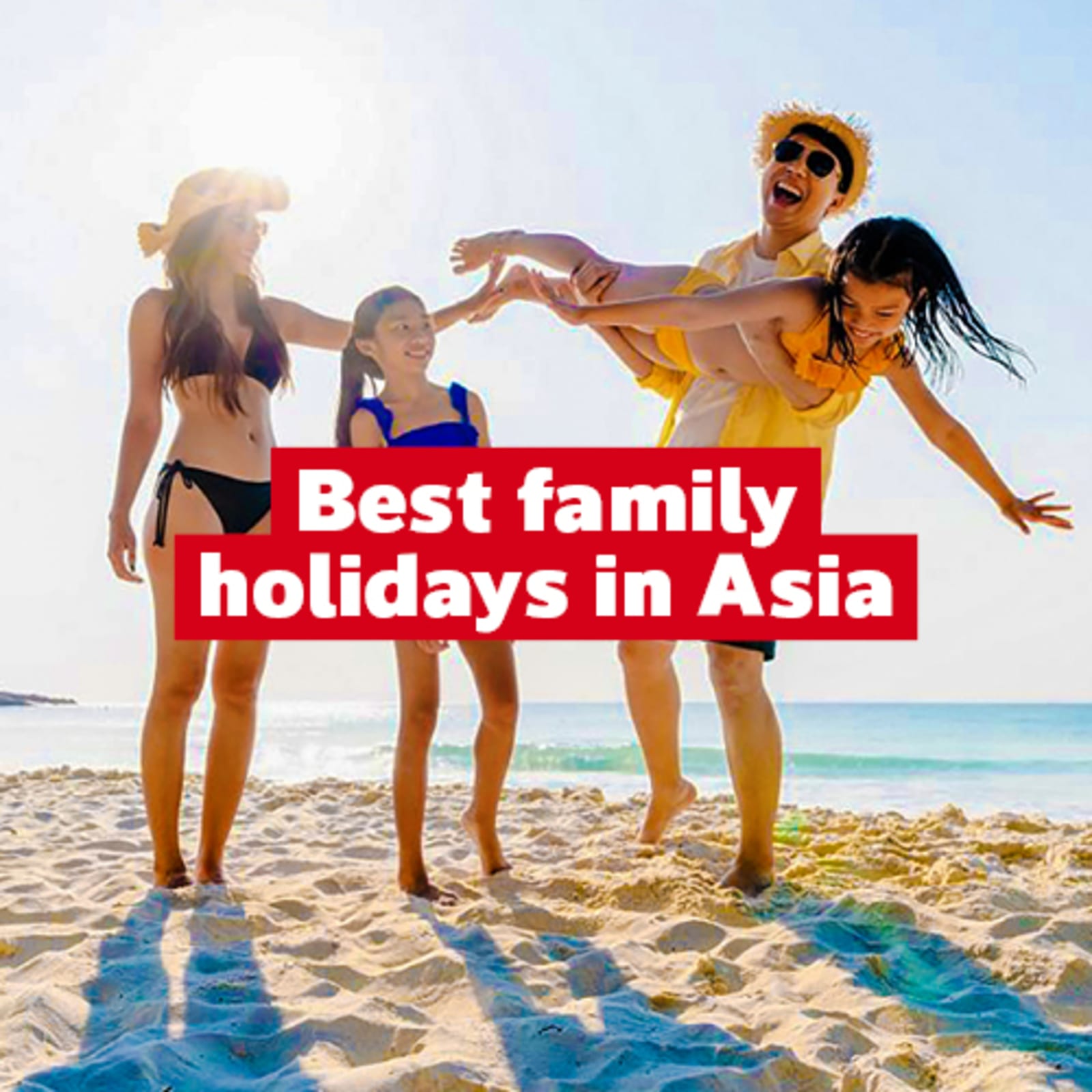 Best family holidays in Asia
