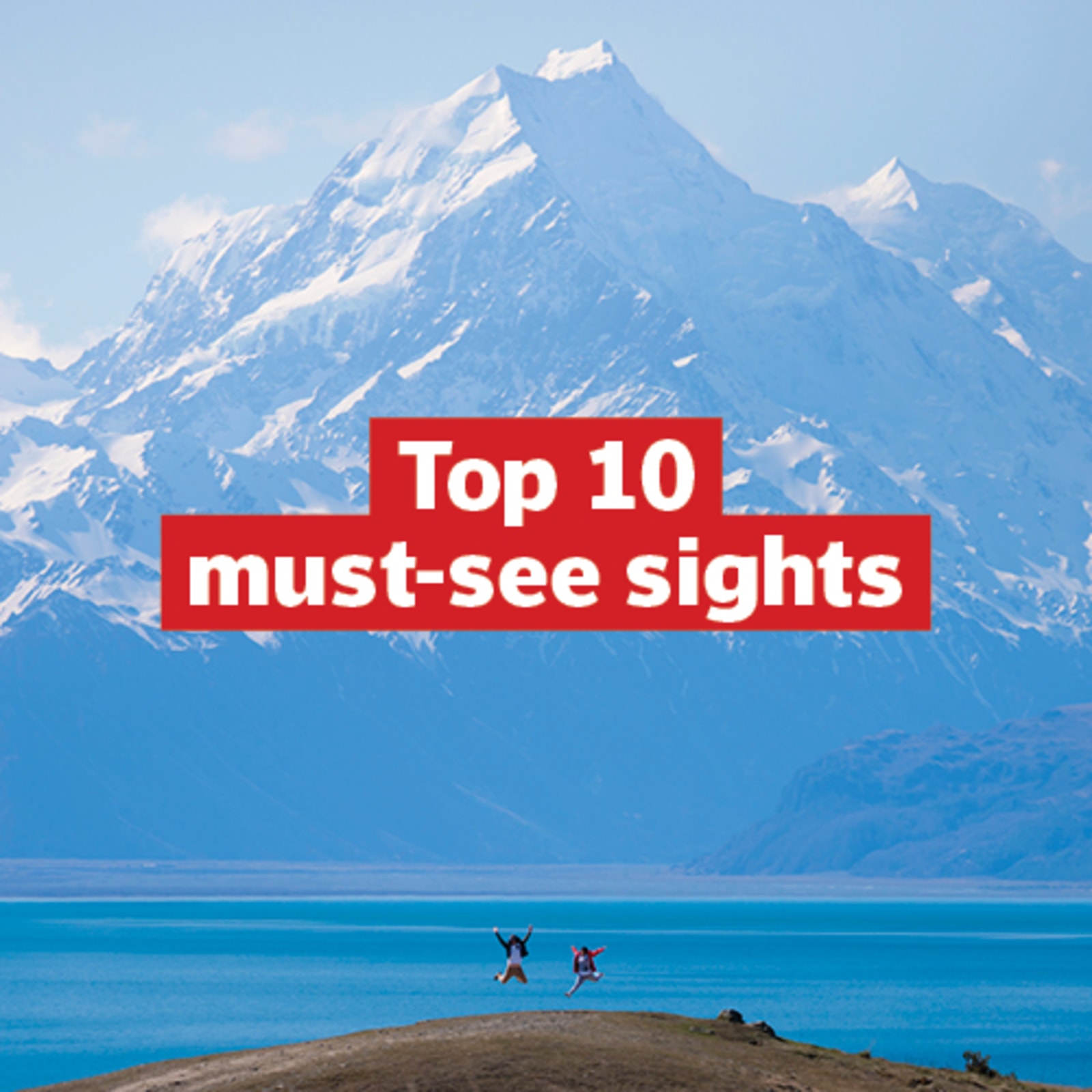 Snow capped mountain in new Zealand featuring top 10 must-see sights
