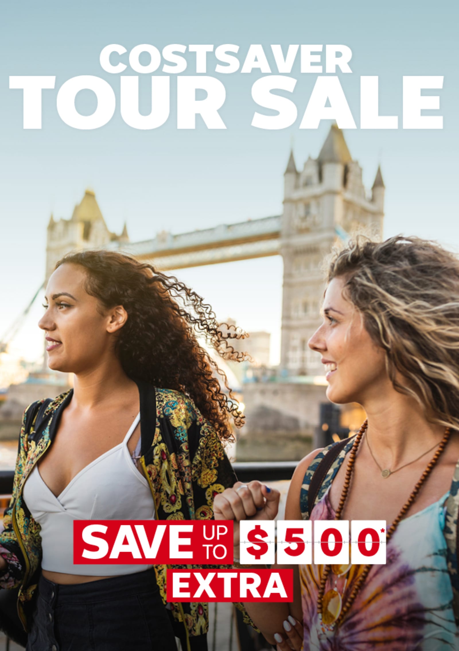 Costsaver Tour Sale - Save up to $500* extra