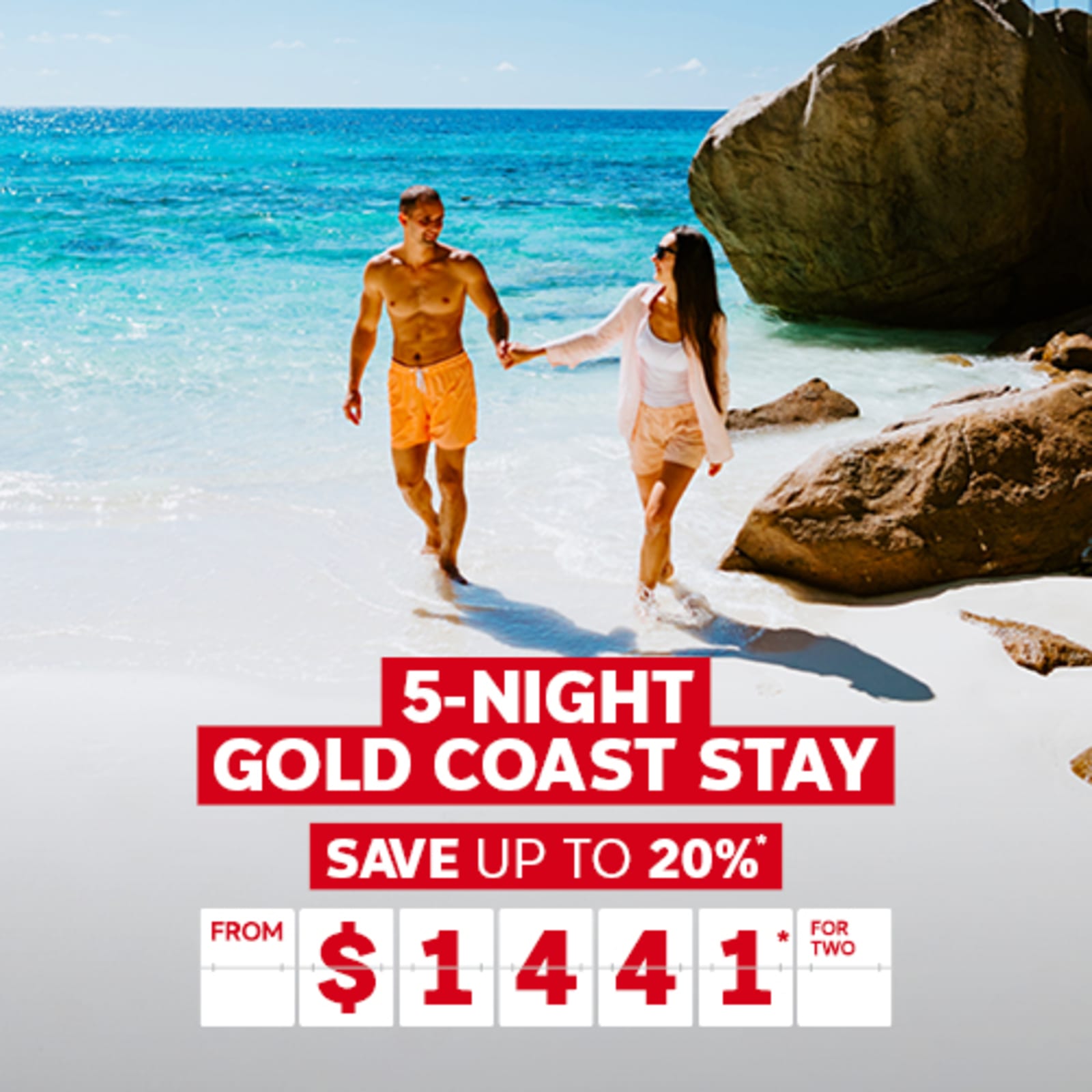5-night Gold Coast stay | save up to 20%* - from $1,441* for two. Couple walking hand in hand on a beach