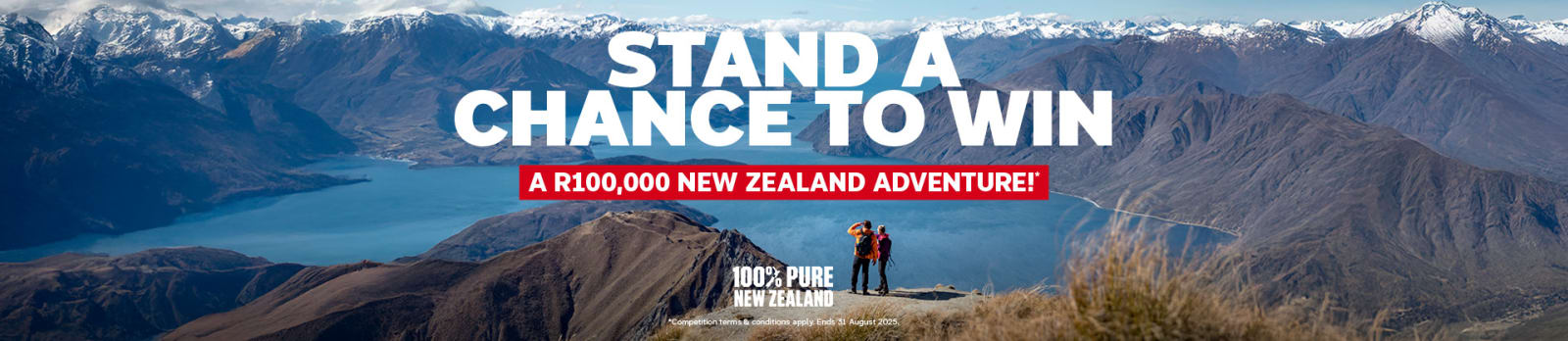 Stand a chance to win a R100,000 NEW ZEALAND ADVENTURE!