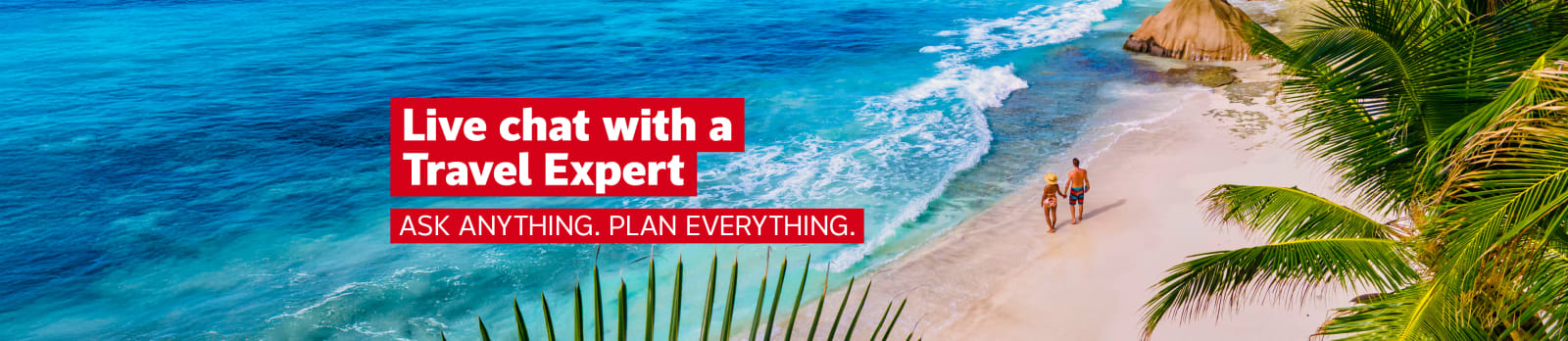 Live chat with a Travel Expert - ask anything, plan everything | Two people standing hand in hand looking out at the ocean, framed by palm trees