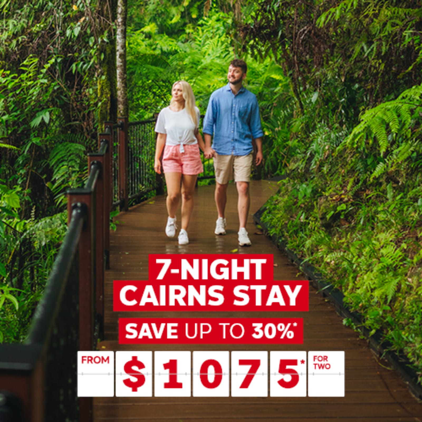 7-night Cairns stay | save up to 30%*. From $1,075* for two