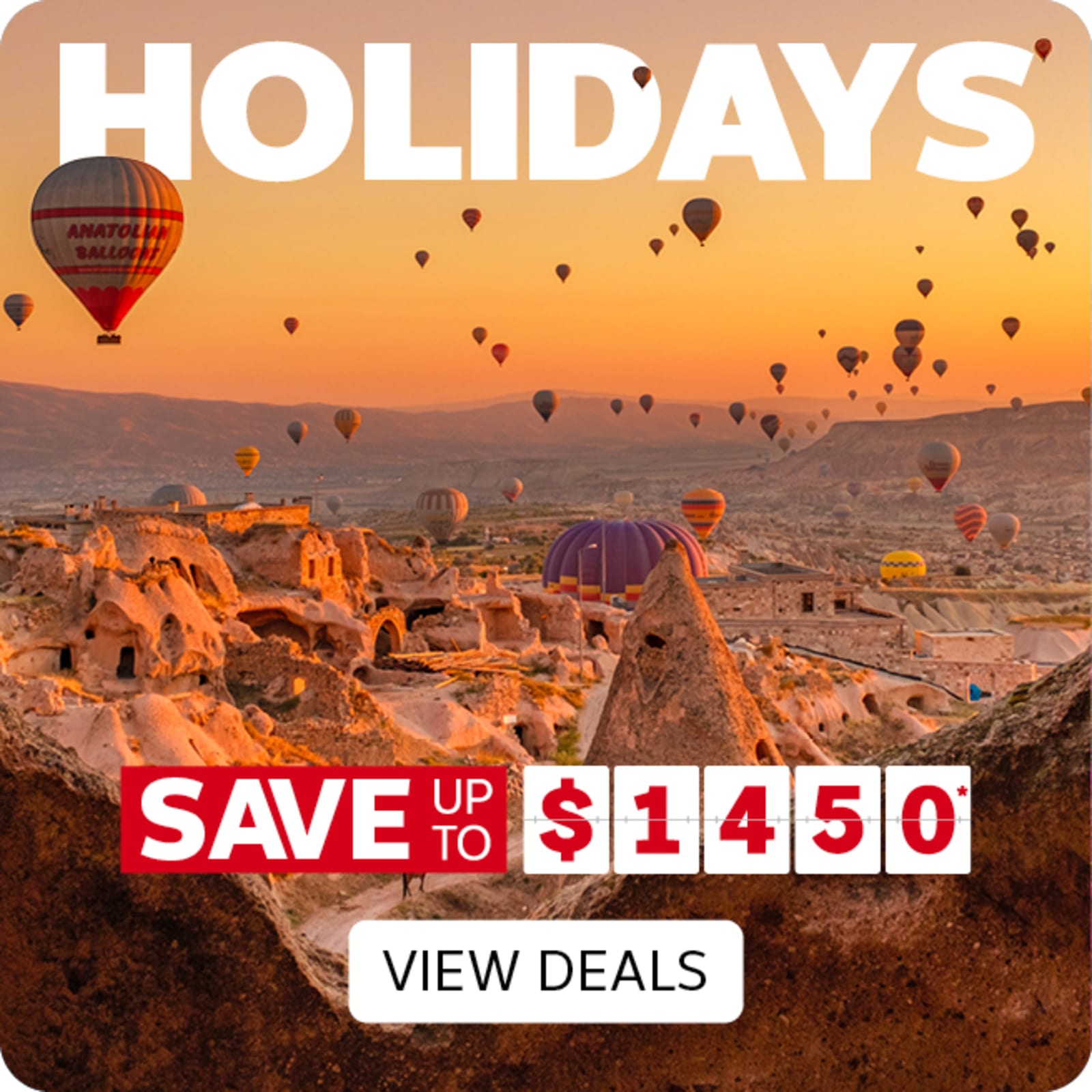 Holidays - save up to $1450* | view deals. Hot air balloons in the sky