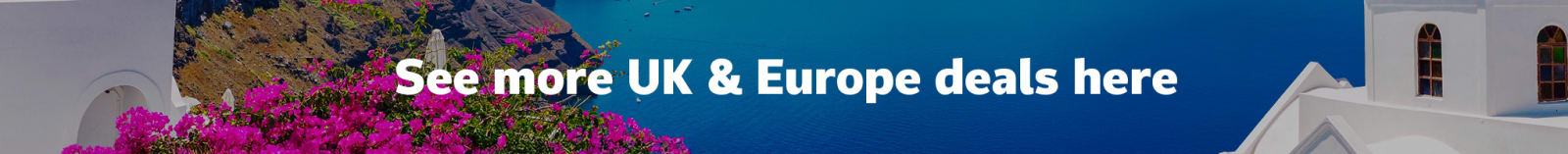 See more UK & Europe deals here