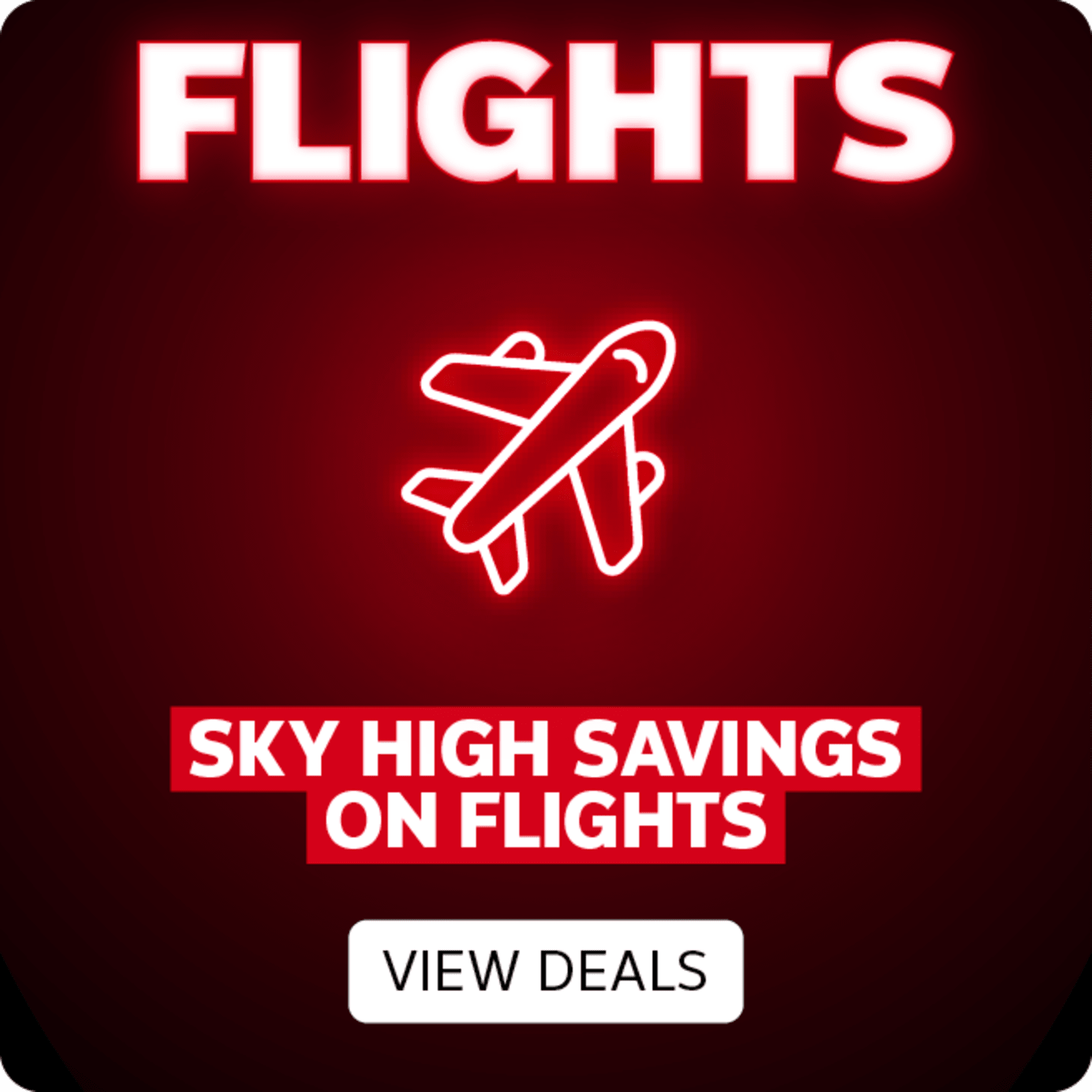 Flights - sky high savings on flights | View Deals