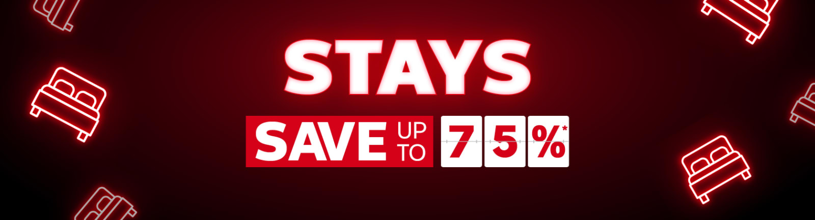 Cyber Sale - Save up to 75%* on stays