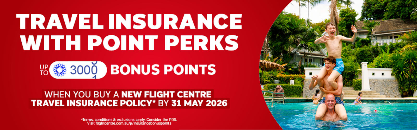 Travel Insurance with point perks - up to 3000 bonus points when you buy a new Flight Centre Travel Insurance policy* by 31 May 2026 | *Terms, conditions & exclusions apply. Consider the PDS. Visit flightcentre.com.au/p/insurancebonuspoints
