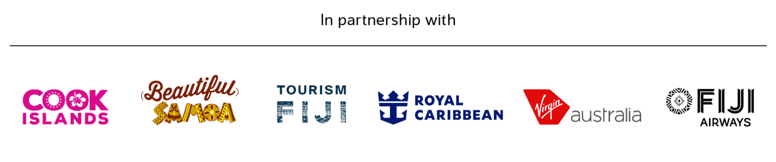 In partnership with | Cook Islands, Beautiful Samoa, Tourism Fiji, Royal Caribbean, Virgin Australia, Fiji Airways