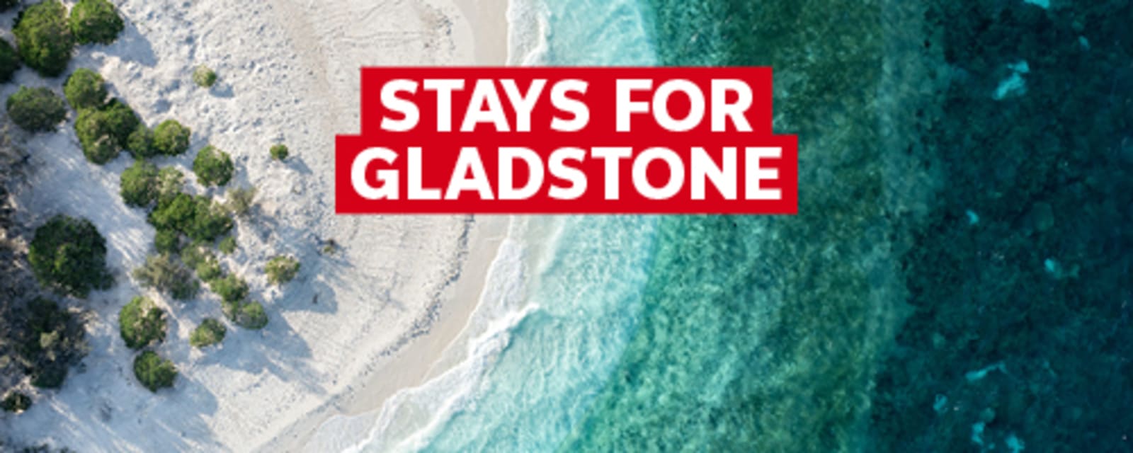 Stays for Gladstone - top down view of a beach