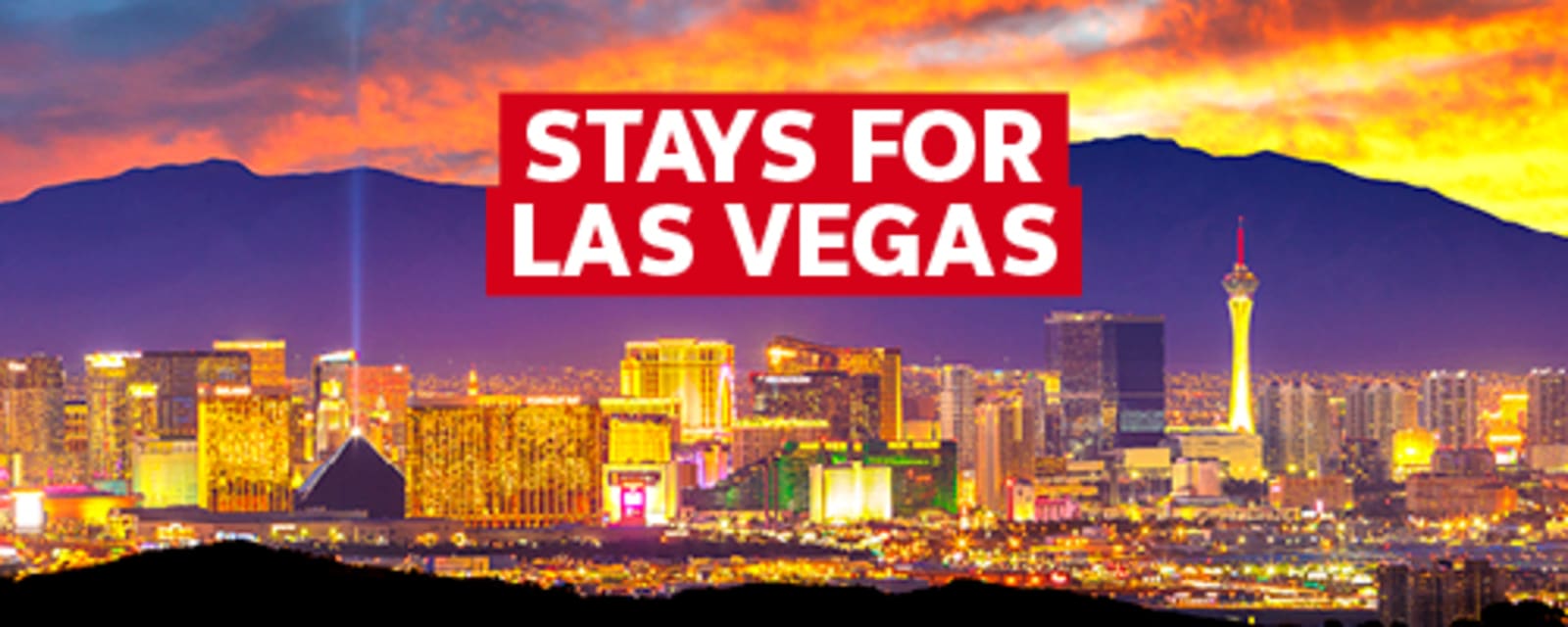 Stays for Las Vegas - city of Las Vegas at night