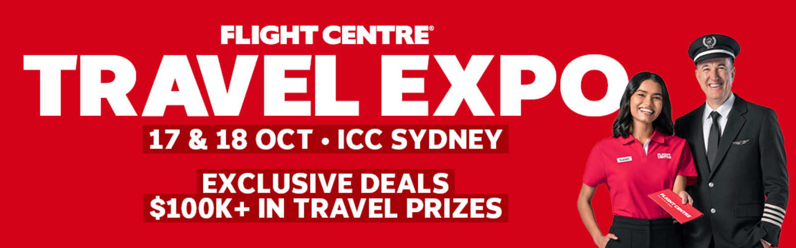 Flight Centre Captain and Co-Captain celebrating the Flight Centre Travel Expo on the 17 &18 October, featuring exclusive deals and $100k+ in travel prizes