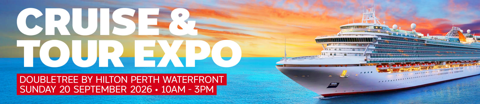 Cruise ship at sea at sunset featuring a cruise & tour expo on the 20th September