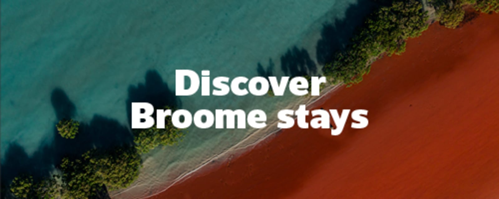 Red desert by the coast featuring Broome stays