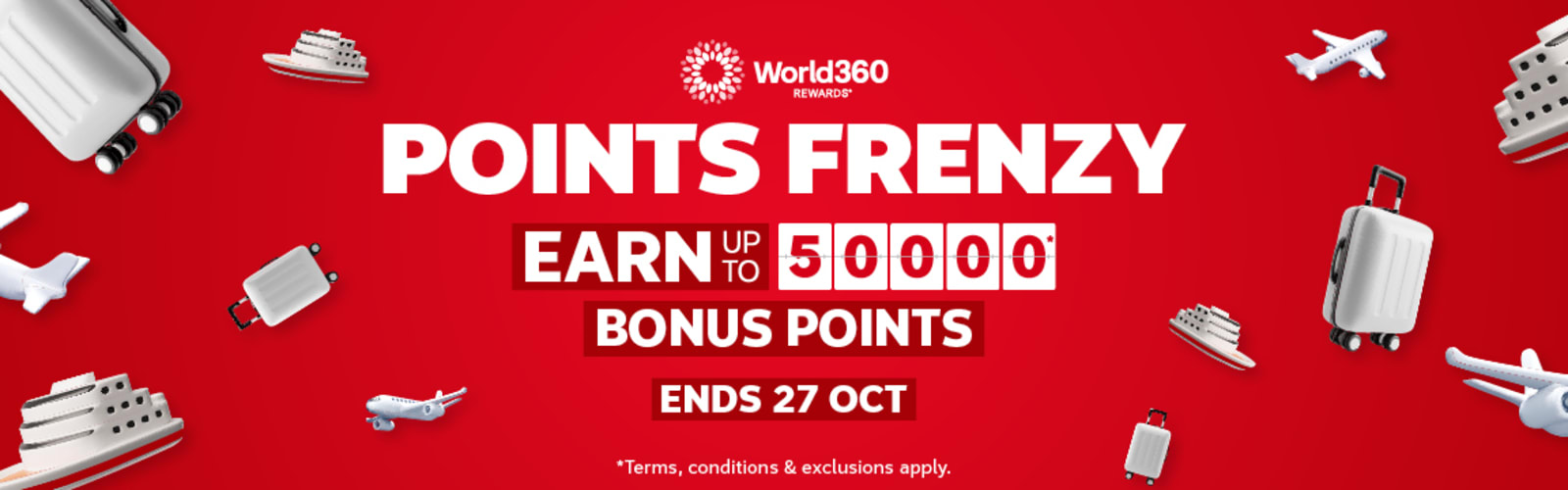 World360 Points Frenzy | earn up to 50,000 bonus points - ends 27 Oct