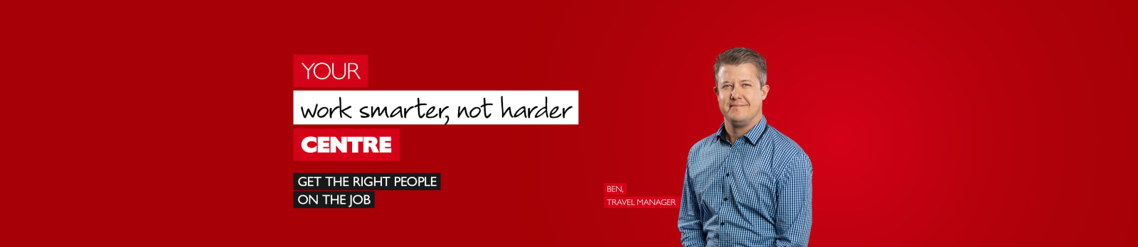 Your work smarter, not harder centre - get the right people on the job. Businessman in checked blue shirt on a red background