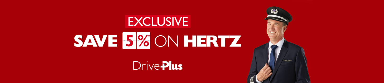 Exclusive - save 5%* on Hertz. Driveplus