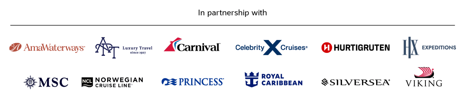 In partnership with AmaWaterways APT Carnival Celebrity Cruises Hurtigruten HX Expeditions MSC Norwegian Princess Royal Caribbean Silversea and Viking