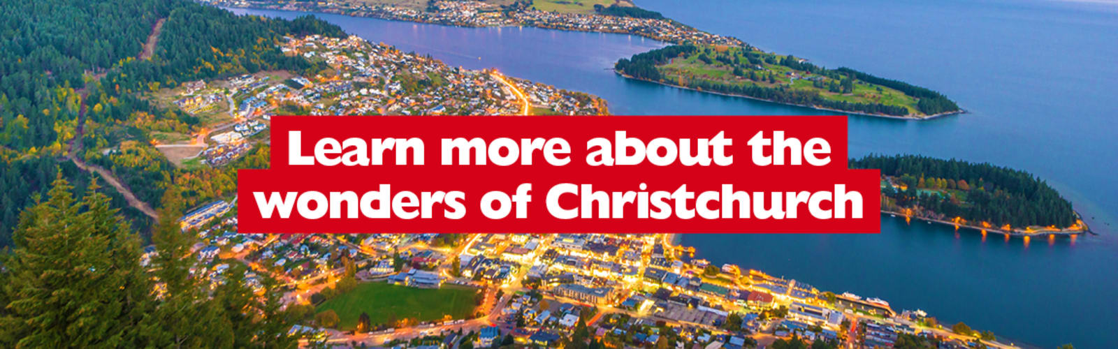 Learn more about the wonders of Christchurch