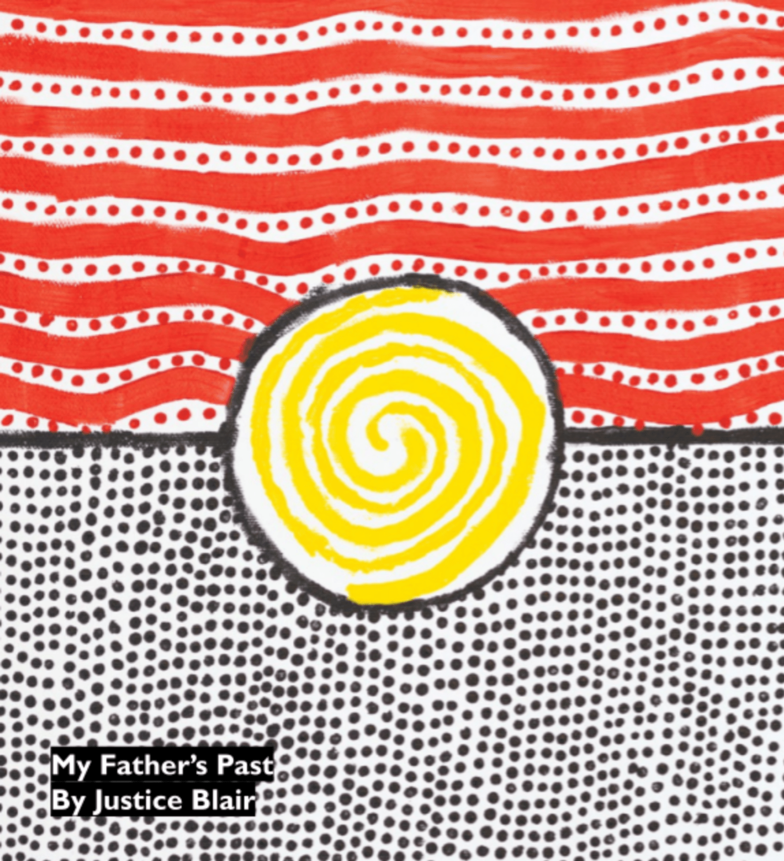 My Father's Past by Justice Blair