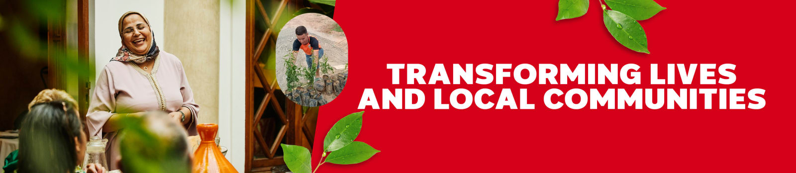 transforming lives and local communities