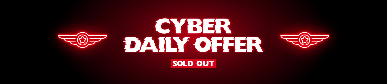 Cyber daily offer. Sold out!