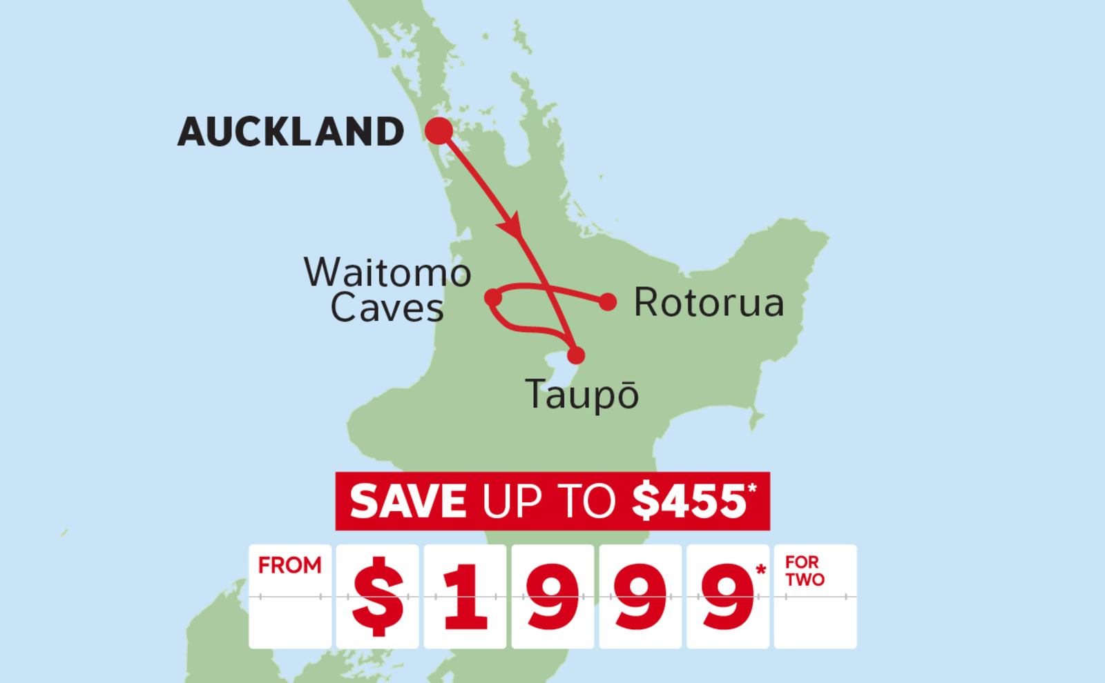 Auckland – Taupō (via Waitomo) - Rotorua – Auckland