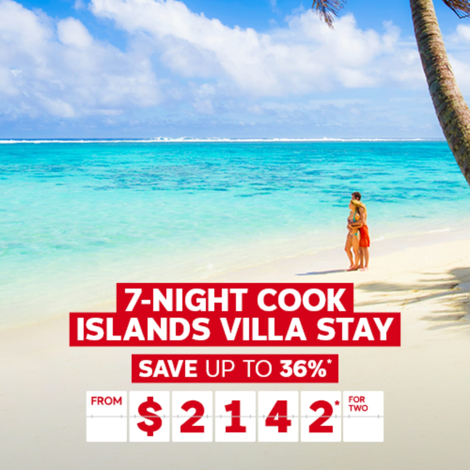 7-night Cook Islands Villa Stay | save up to 36%*. From $2,142* for two | couple relaxing on a beach