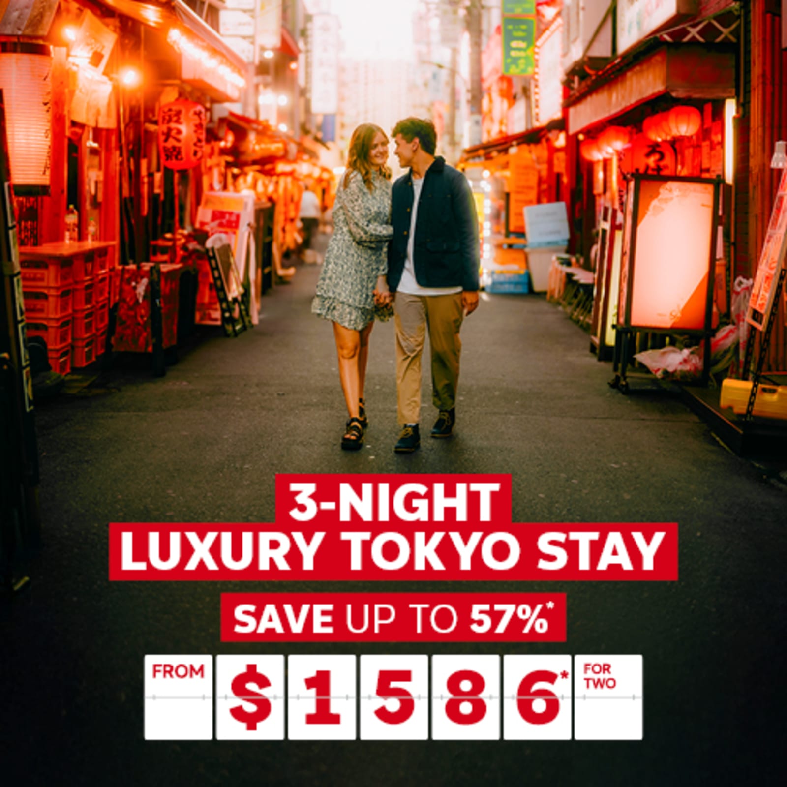 3-night Luxury Tokyo stay | save up to 57%*. From $1,586* for two | couple walking down a quiet street in Japan lined with Izakaya's 