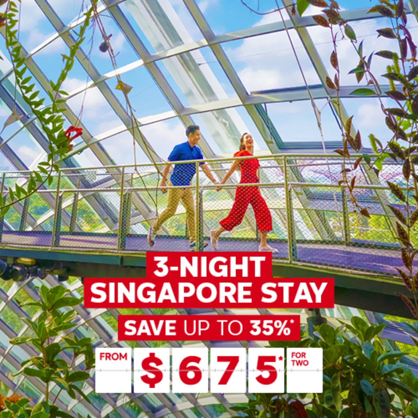 3-night Singapore Stay. Save up to 35%* from $675* for two