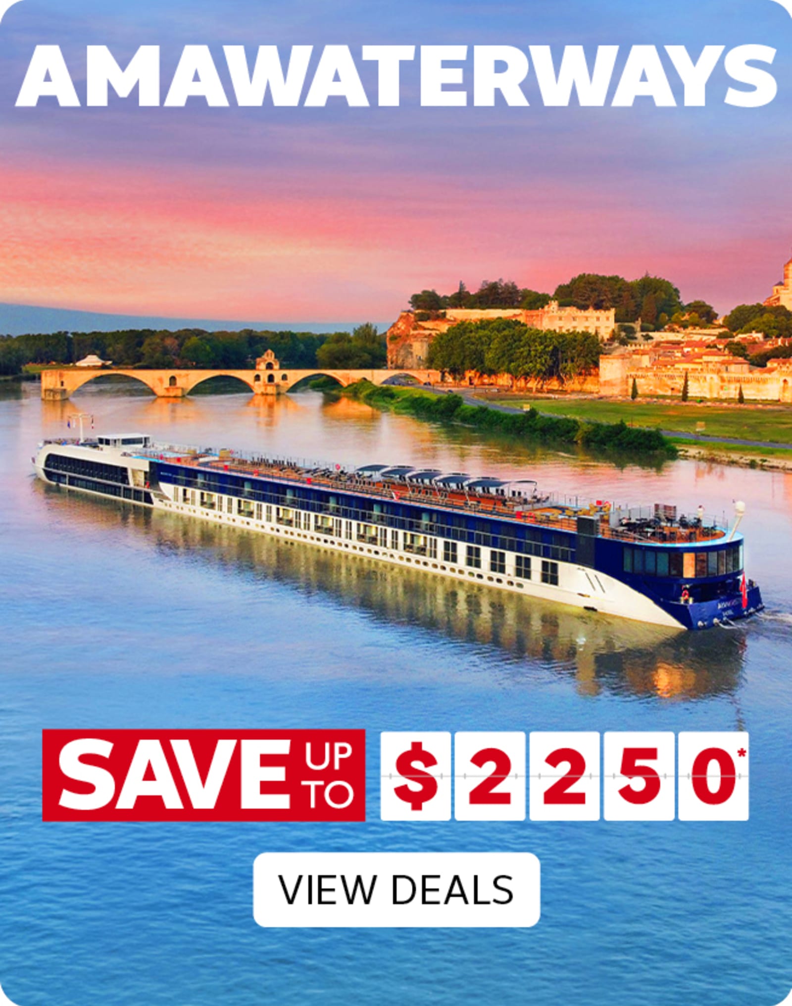 AMA Waterways - Save up to $2,250* View Deals