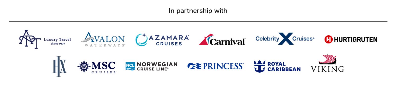 In partnership with | APT Luxury Travel, Avalon Waterways, Azamara Cruises, Carnival, Celebrity Cruises, Hurtigruten, HX, MSC Cruises, Norwegian Cruise Line, Princess, Royal Caribbean, Viking
