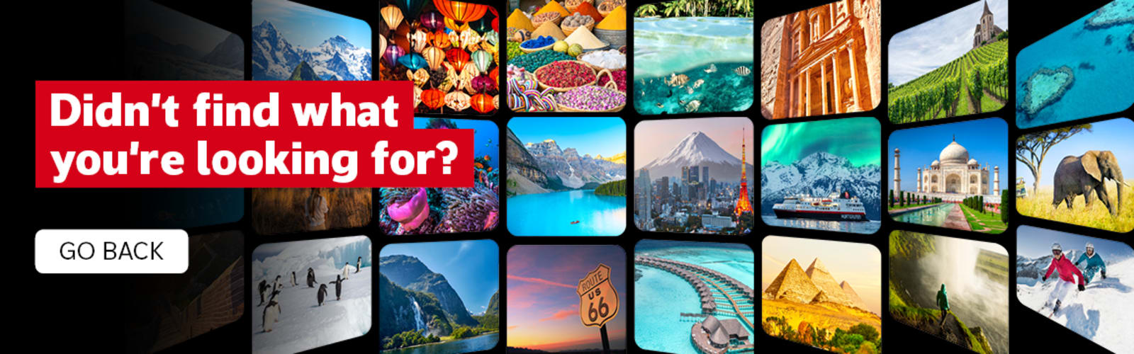 Didn't find what you're looking for? Go back. Screens showing multiple popular holiday destinations