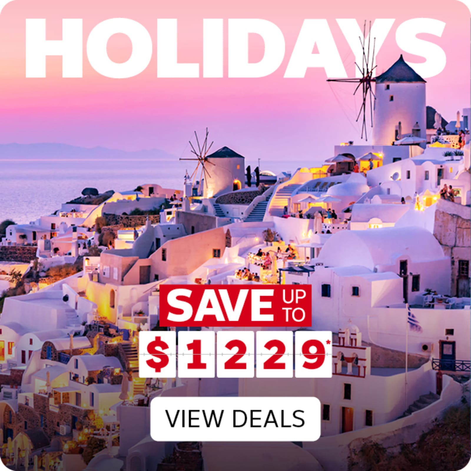 Holidays | save up to $1,229* - view deals | Santorini, Greece in the early evening