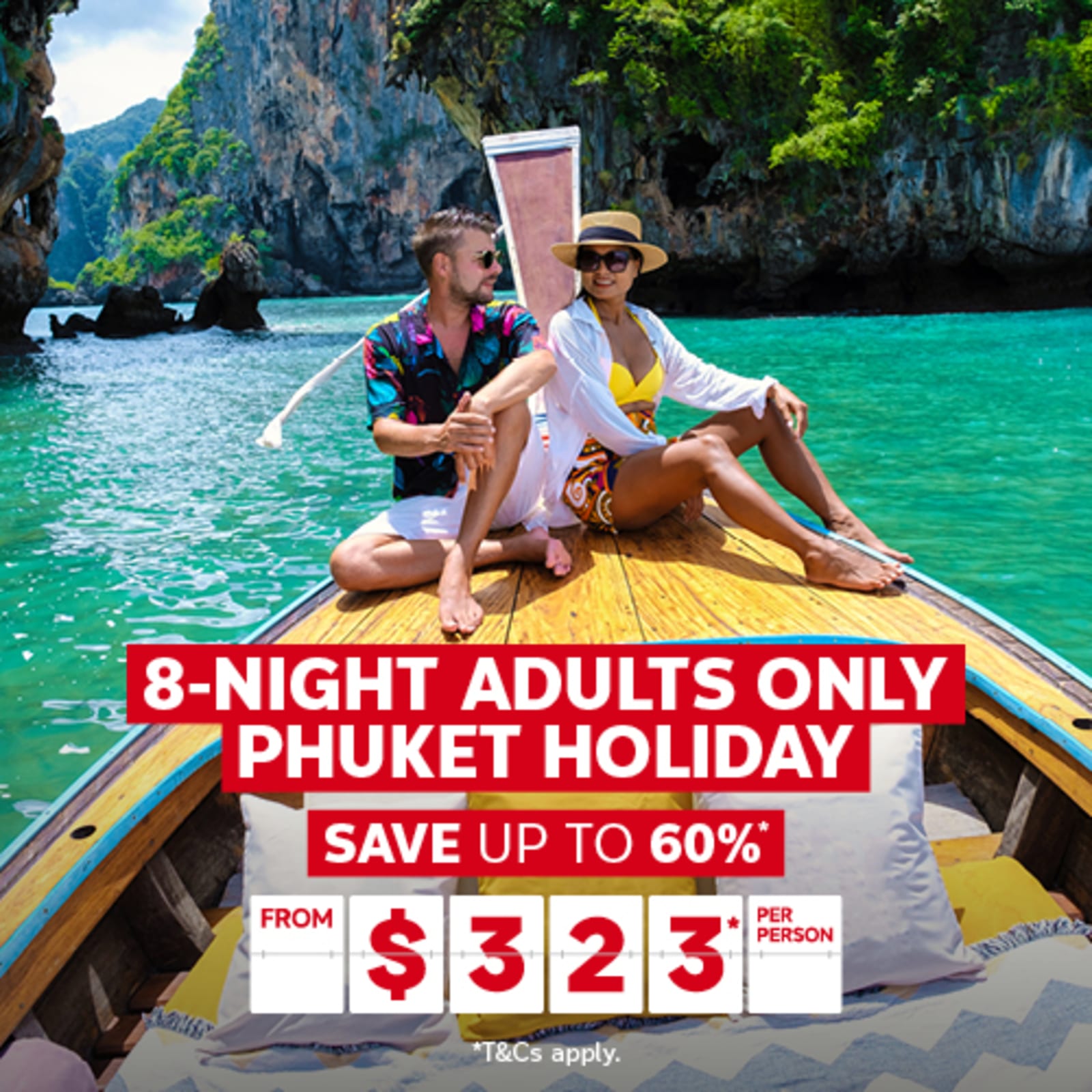 8-night Adults Only Phuket Holiday | save up to 60%*. From $323* per person | *T&Cs apply