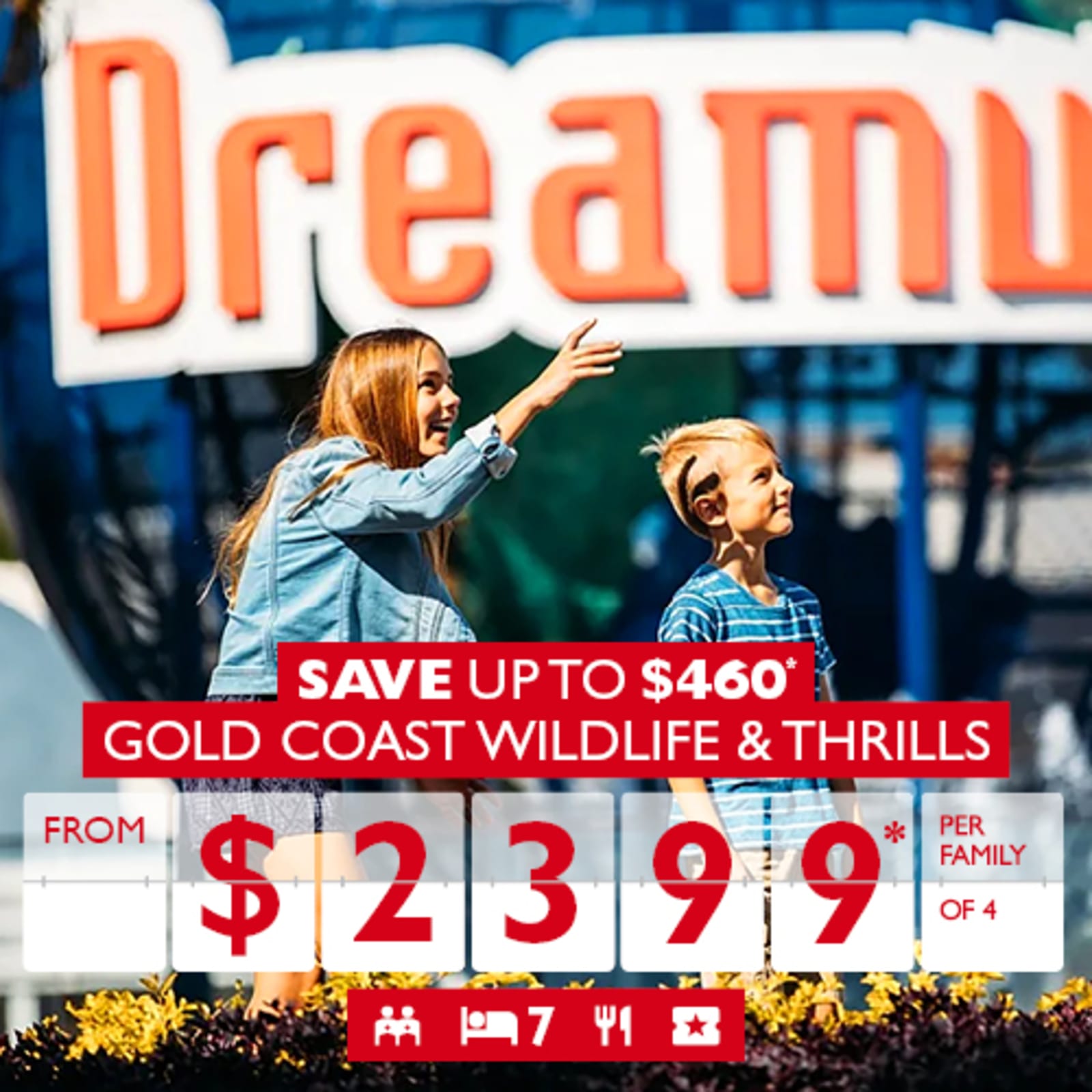 Save up to $460* | Gold Coast Wildlife & Thrills from $2,399* per family of 4. Mother and Son outside Dreamworld on the Gold Coast