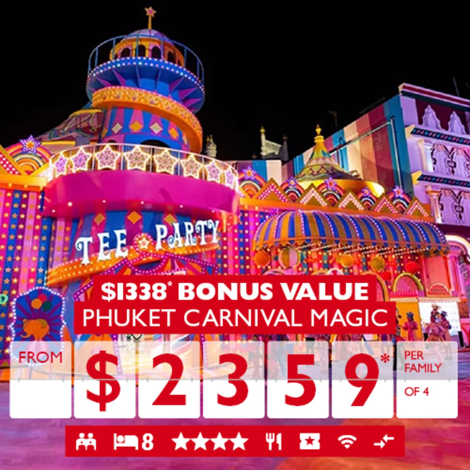 $1,338* bonus value | Phuket Carnival Magic from $2,359* per family of 4. Bright pink carnival lit up at night