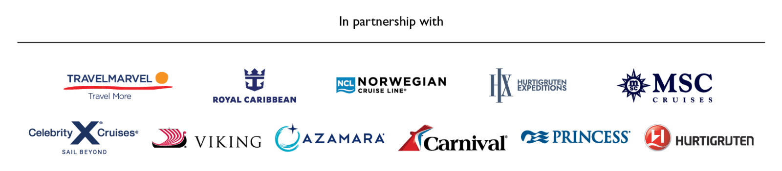 In partnership with | Travelmarvel, Royal Caribbean, Norwegian Cruise Line, Hurtigruten Expedition, MSC Cruises, Celebrity Cruises, Viking, Azamara, Carnival, Hurtigruten, Princess