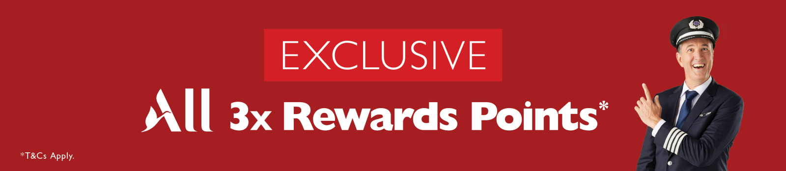 Exclusive all 3x Rewards Points*