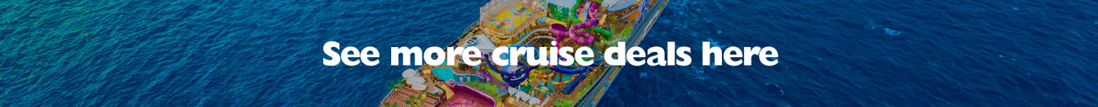 See more cruise deals here