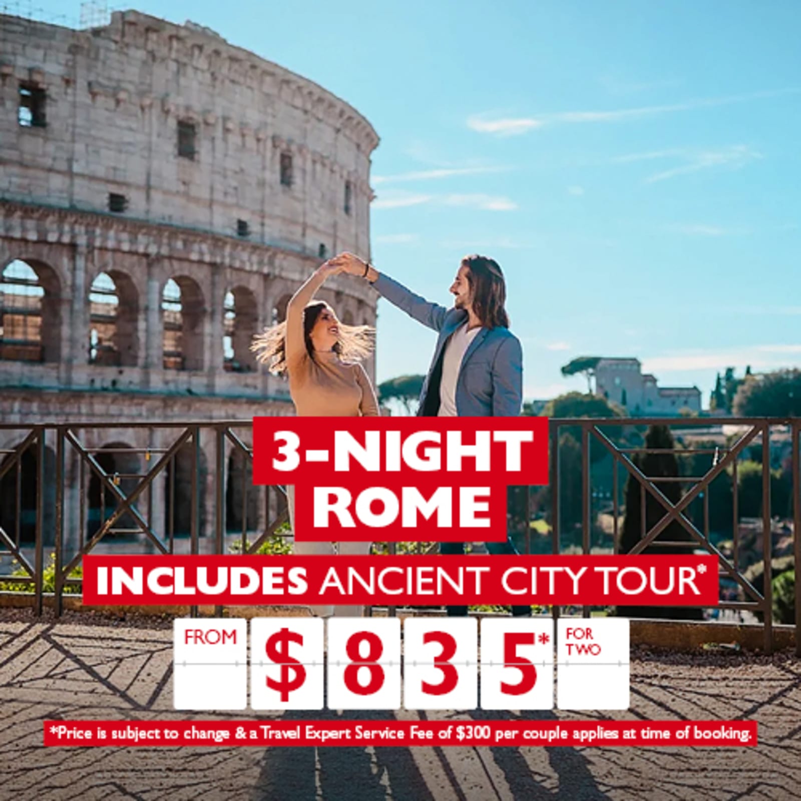 3-night Rome. Includes Ancient City tour* from $835* for two