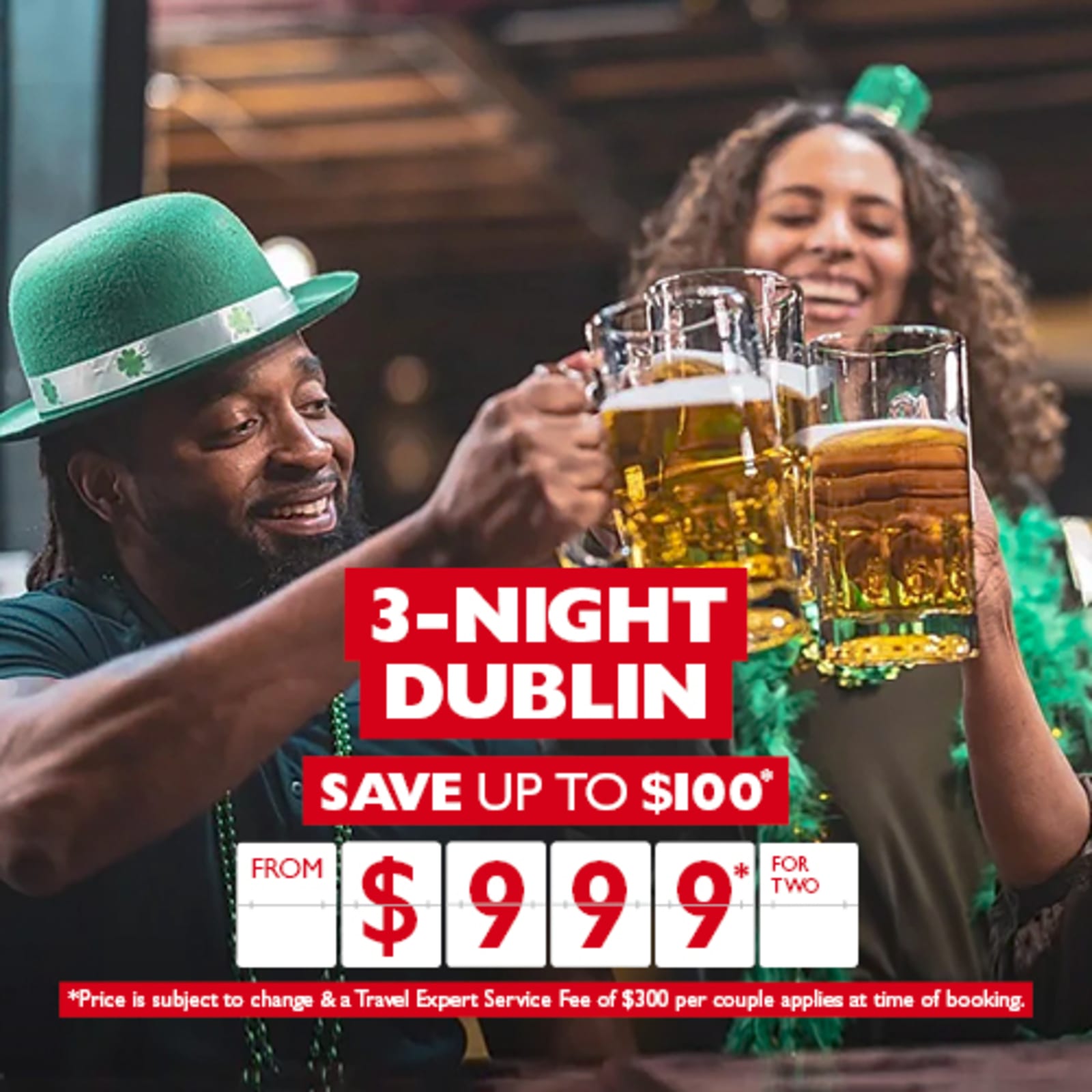 3-night Dublin. Save up to $100* from $999* for two