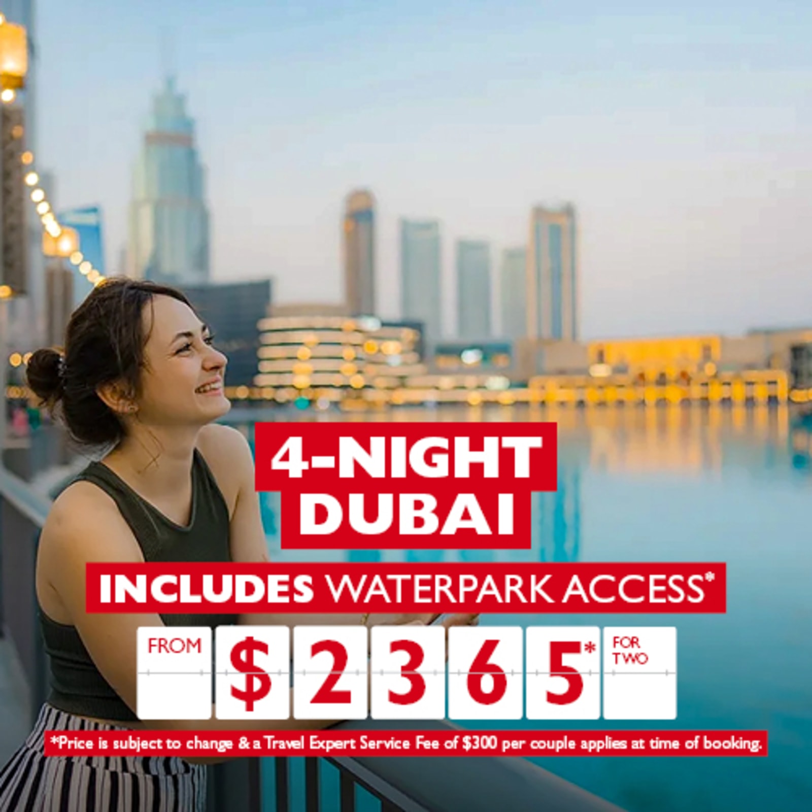 4-night Dubai. Includes waterpark access* from $2365* for two