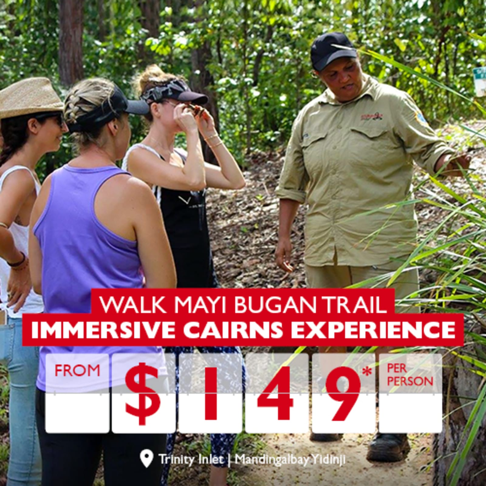 Walk Mayi Bugan Trail | Immersive Cairns Experience from $149* per person