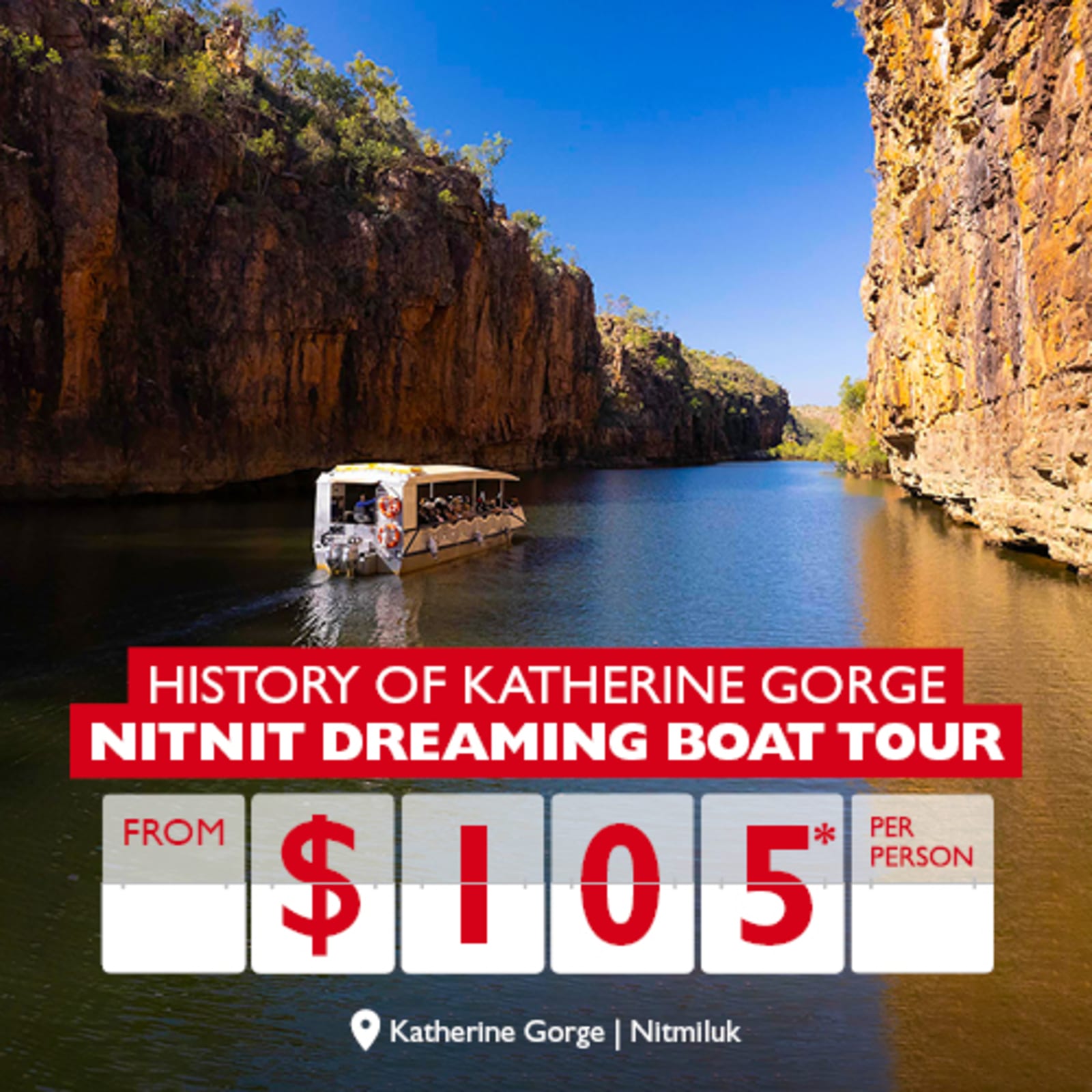 History of Katherine Gorge | Nitnit dreaming boat tour from $105* per person