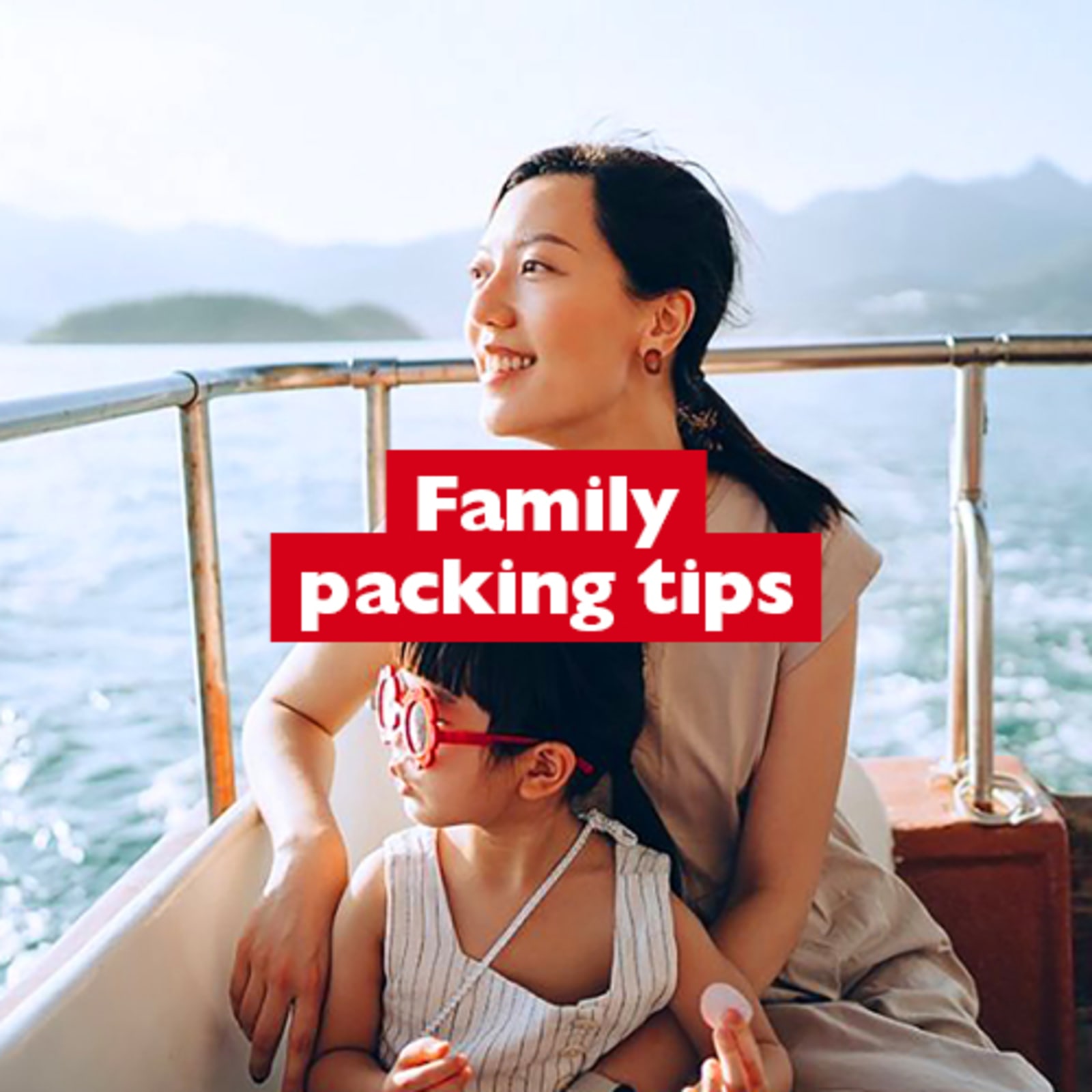 Family packing tips