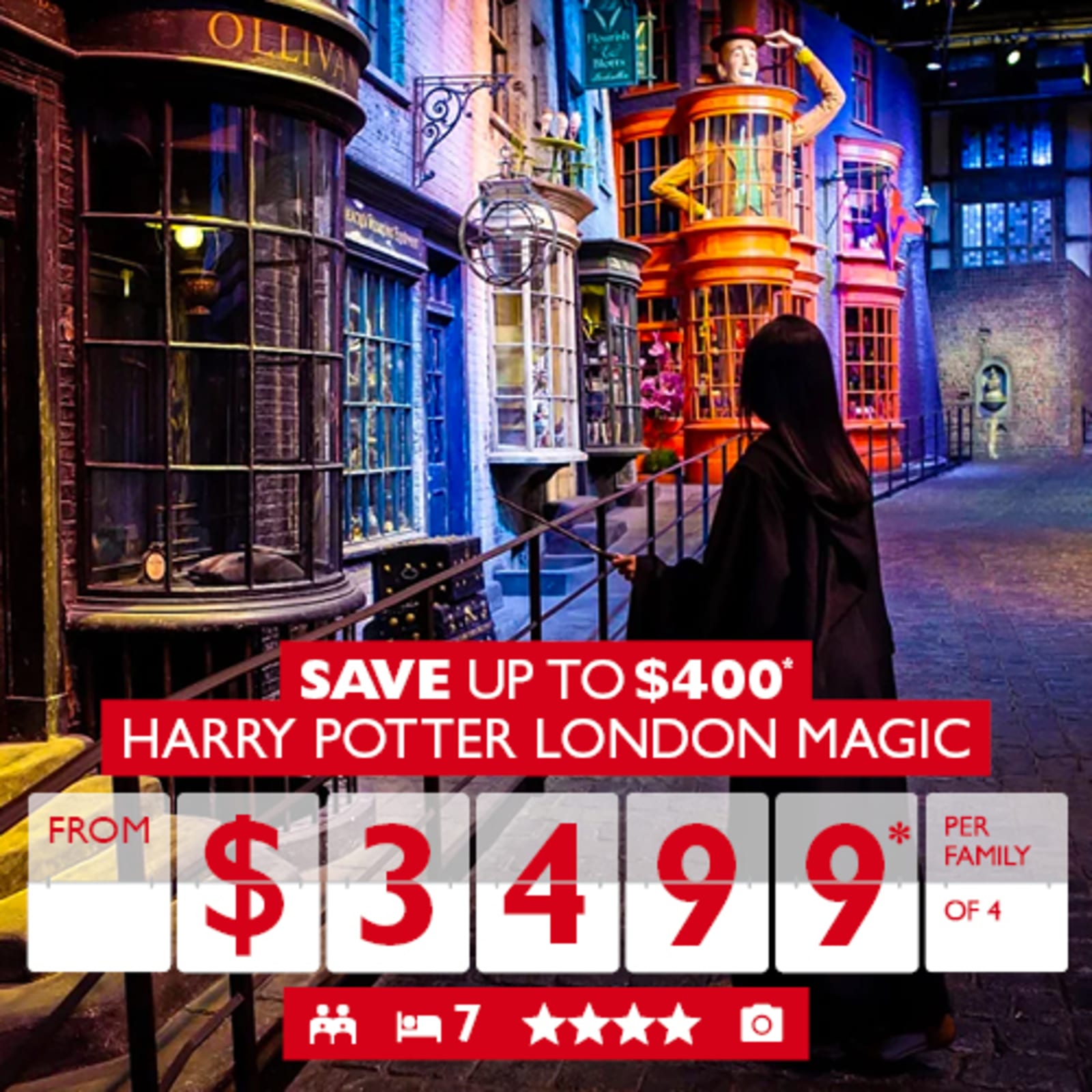 Save up to $400* Harry Potter London Magic from $3499* per family of 4