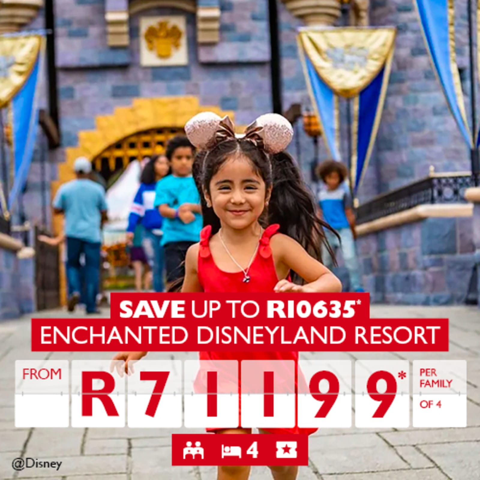 Save up to R10635* Enchanted Disneyland Resort from R71199* per family of 4