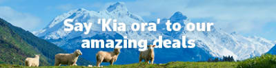 Say 'Kia ora' to our amazing deals